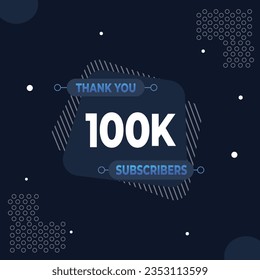 Thank you 100k subscribers or followers. web social media modern post design