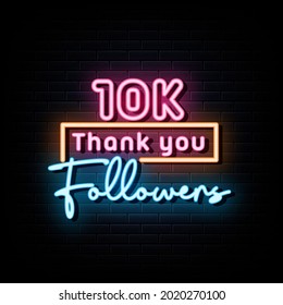 Thank you 10K followers neon sign vector. sign symbol