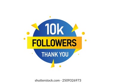 thank you 10K followers  vector illustration social media post  subscribers or followers animation design banner 
