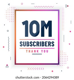 Thank you 10M subscribers, 10000000 subscribers celebration modern colorful design.