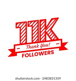 Thank You for 11k Followers on social media. eleven thousand followers Banner Banner with red and white color Decorative Elements