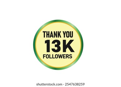 thank you 13k followers,  vector, illustration, social, media, post,  subscribers, followers animation design, banner, premium, background
