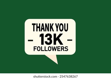 thank you 13k followers,  vector, illustration, social, media, post,  subscribers, followers animation design, banner, premium, background
