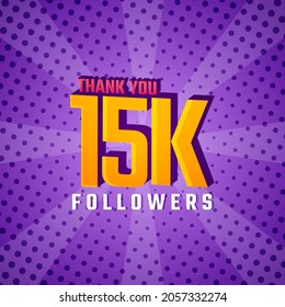 Thank You 15 k Followers Card Celebration Vector. 15000 Followers Congratulation Post Social Media Template.