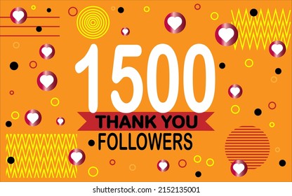 Thank you 1500 followers. Congratulation colorful image for net friends social.