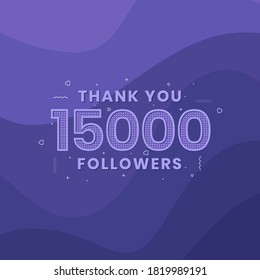 Thank you 15000 followers, Greeting card template for social networks.