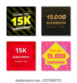 Thank you 15k subscribers set template vector. 15000 subscribers. 15k subscribers colorful design vector. thank you fifteen thousand subscribers