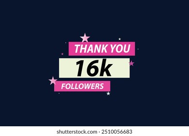 thank you 16K followers  vector illustration social media post  subscribers or followers animation design banner 
