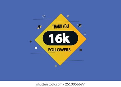 thank you 16K followers  vector illustration social media post  subscribers or followers animation design banner 

