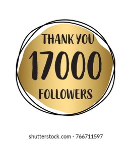 Thank you 17 000 followers. Vector illustration with gold for social network friends, followers, web users. Thank you celebrate of subscribers, followers, likes.