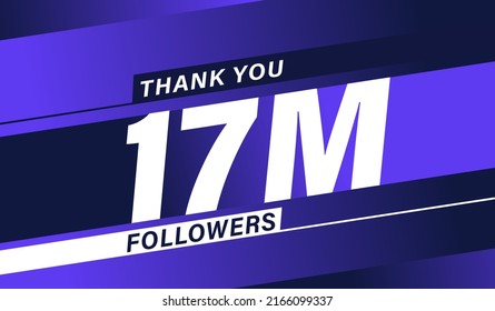 Thank you 17 million followers, modern banner design vectors