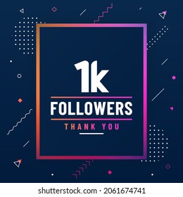 Thank you 1K followers, 1000 followers celebration modern colorful design.