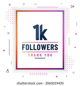Thank you 1K followers, 1000 followers celebration modern colorful design.