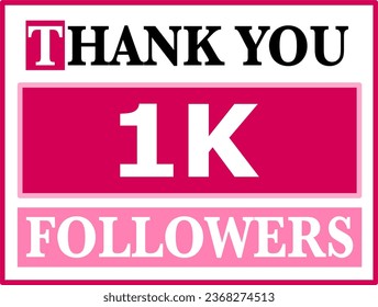 Thank you 1k followers text in pink color theme . Banner social media post.