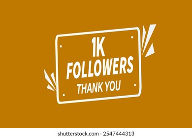 thank you 1k followers,  vector, illustration, social, media, post,  subscribers, followers animation design, banner, premium, background
