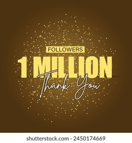 Thank you 1Million followers with gold sparkles , special design for 1M fans, subscribers, likes