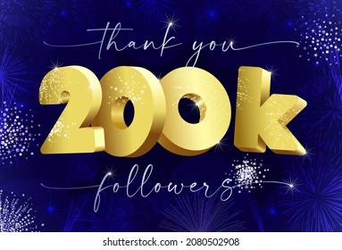 Thank you 200 000 followers creative concept. Bright festive thanks for 200.000 networking likes. 200k subscribers shining golden web sign. 3D luxury digits. Abstract isolated graphic design template.