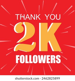 Thank you 2000 or 2k followers. Congratulation card. Blogger celebrates a many large number of subscribers. Vector Illustration