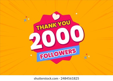 Thank you 2000 followers thank giving social media community post or Thank you followers peoples