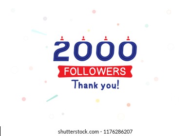 Thank you 2000 Followers notification. Inscription with icon for social media. Flat Vector illustration EPS 10.