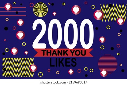 Thank you 2000 likes. Congratulation colorful image for net friends social.