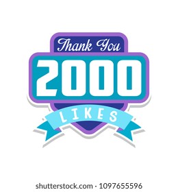 Thank you 2000 likes, template for social media networks, thanks for net friends likes vector Illustration on a white background