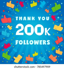 
Thank you 200000 followers card. Congratulations 200K followers thanks banner background with colored confetti and like icons. Vector illustration