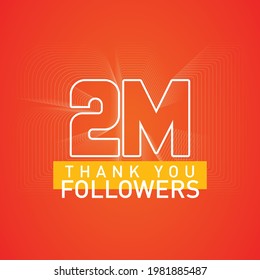 Thank you 2000000 followers numbers postcard. Congratulating gradient flat style 2M thanks image vector illustration isolated on orange background. Template for internet media and social network.