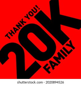 Thank you 20k family. 20k followers thanks.