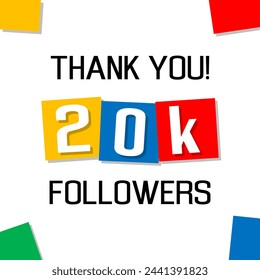 thank you 20k followers, social network 20000 subscribers greetings card, congratulation post or banner, cartoon style colorful squares