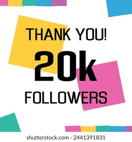 thank you 20k followers. Twenty thousands followers celebration banner. Greeting card for social networks. Achievement vector illustration.
