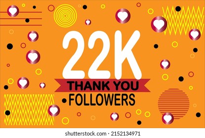 Thank you 22000 followers. Congratulation colorful image for net friends social.