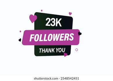 thank you 23k followers,  vector, illustration, social, media, post,  subscribers, followers animation design, banner, premium, background
