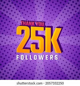 Thank You 25 k Followers Card Celebration Vector. 25000 Followers Congratulation Post Social Media Template. svg