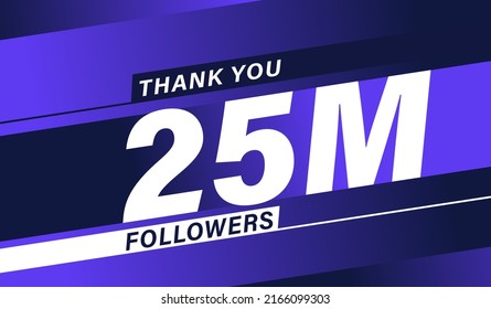 Thank You 25 Million Followers, Modern Banner Design Vectors