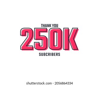 Thank You 250 k Subscribers Celebration Background Design. 250000 Subscribers Congratulation Post Social Media Template.