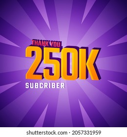 Thank You 250 K Subscribers Celebration Background Design. 250000 Subscribers Congratulation Post Social Media Template.