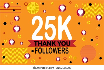Thank you 25000 followers. Congratulation colorful image for net friends social. svg