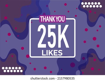 Thank you 25000 likes vector. Greeting social card thank you followers. Banner for social networks. svg