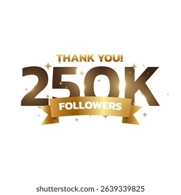 Thank you 250k followers background, greeting for fans. Followers thank you background design.