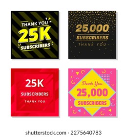 Thank you 25k subscribers set template vector. 25000 subscribers. 25k subscribers colorful design vector. thank you twenty five thousand subscribers svg