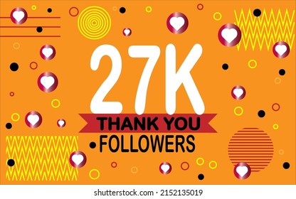 Thank you 27000 followers. Congratulation colorful image for net friends social.