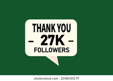 thank you 27k followers, vector, illustration, social, media, post,  subscribers, followers animation design, banner, premium, background
