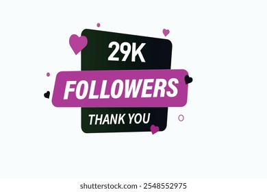 thank you 29k followers, vector, illustration, social, media, post,  subscribers, followers animation design, banner, premium, background
