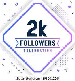 Thank you 2K followers, 2000 followers celebration modern colorful design.