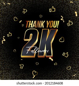 Thank you 2K followers 3d Gold and Black Font and confetti. Vector illustration 3d numbers for social media 2000 followers, Thanks followers, blogger celebrates subscribers, likes