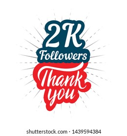 Thank you 2K followers card for celebrating many followers in social network 