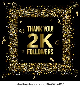 Thank you 2k or two thousand followers peoples,  online social group, happy banner celebrate, gold and black design. Vector illustration