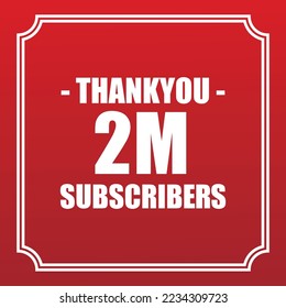 Thank you 2M subscribers vector art design for your channels or social networks.