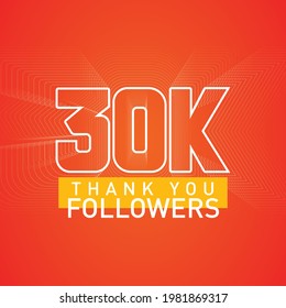 Thank you 30000 followers numbers postcard. Congratulating gradient flat style 30k thanks image vector illustration isolated on orange background. Template for internet media and social network.